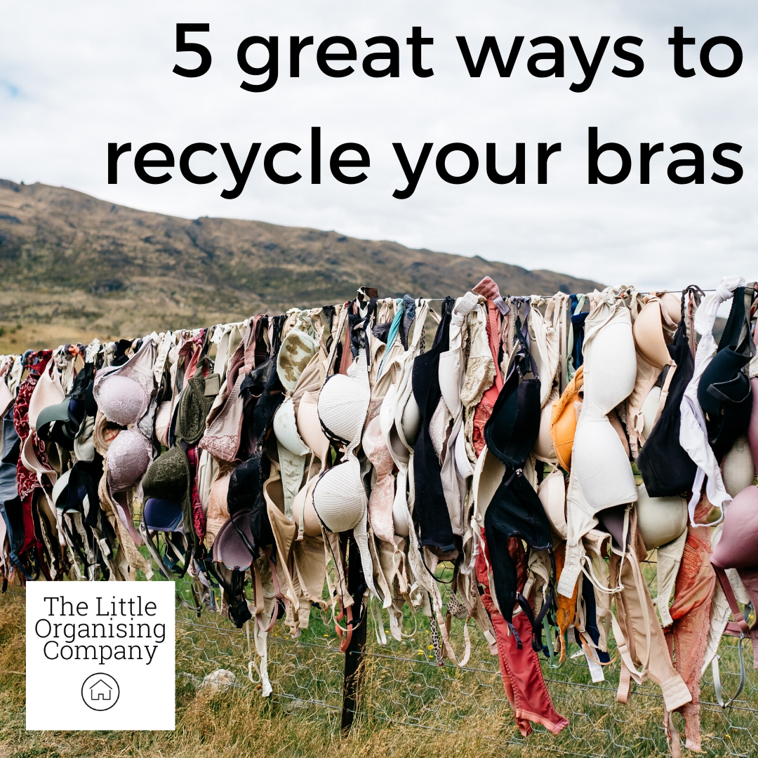 5 Great ways to recycle you bras - The Little Organising Company